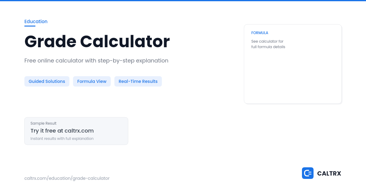 Grade Calculator – Weighted & Final | CALTRX