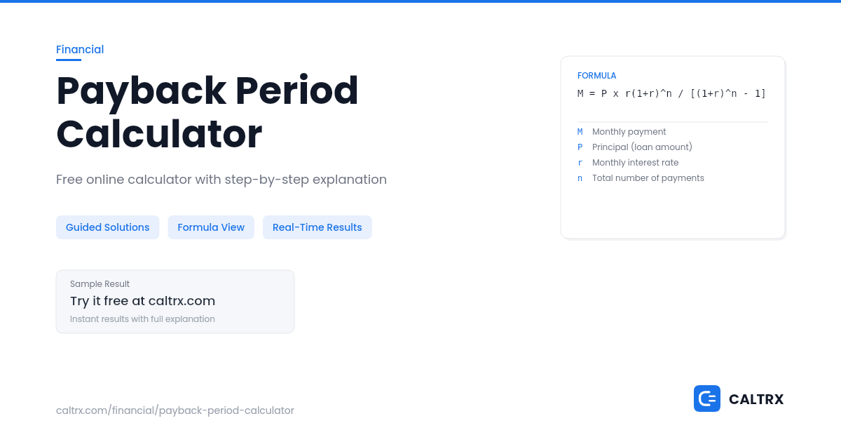 Simple Pay Back Payback Period Calculator – When Do You Break Even? | CALTRX