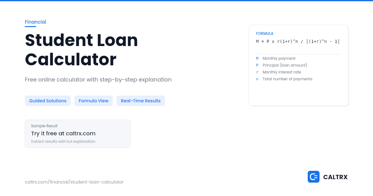Student Loan Calculator – Repayment & Total Cost | CALTRX