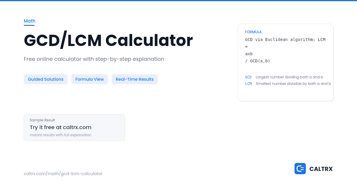 GCD & LCM Calculator – Find Both at Once | CALTRX