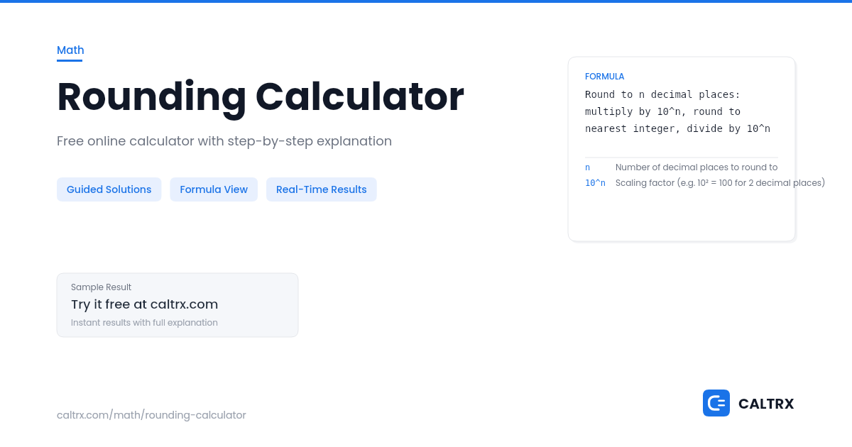 Generator Rounding Form Rounding Calculator – Any Decimal or Significant | CALTRX